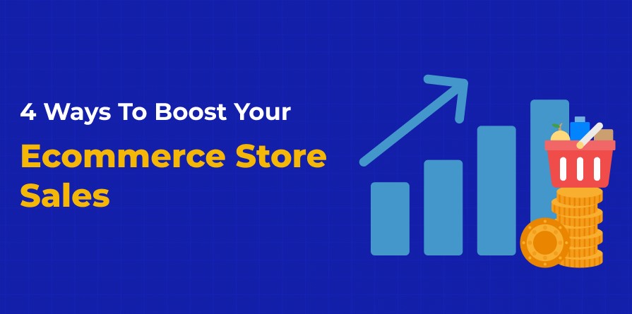 Boost Your eCommerce Store Sales 