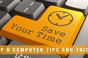 Top 8 Computer Tips and Tricks